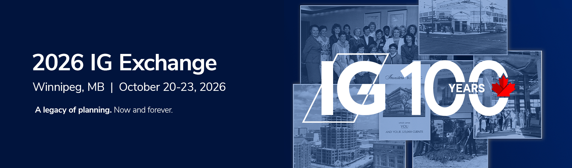 A Legacy of Planning. Now and Forever.